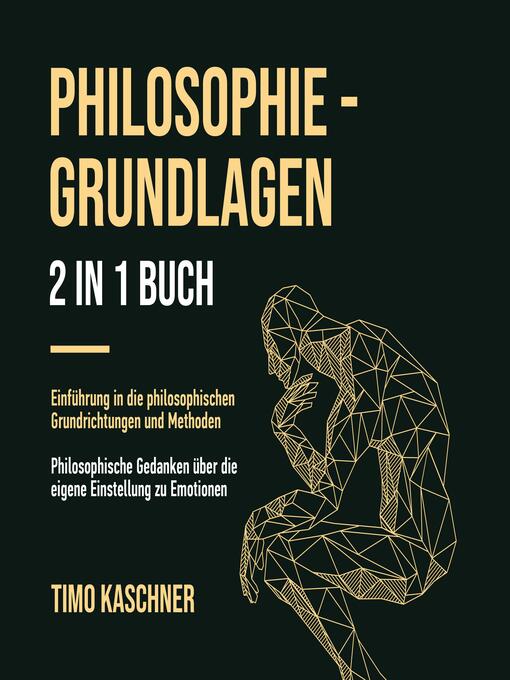 Title details for PHILOSOPHIE--GRUNDLAGEN 2 IN 1 BUCH by Timo Kaschner - Available